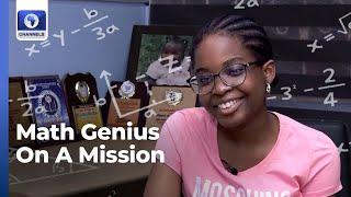 Genius On A Mission: Meet The 18-Year Old Math Prodigy, Faith Odunsi | Amazing Africans