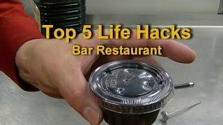 Top 5 Life Hacks Restaurant Bar Life Hack Top Five