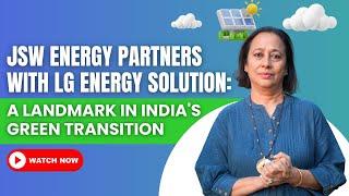 StockPro | JSW Energy Partners with LG Energy Solution: A Landmark in India's Green Transition