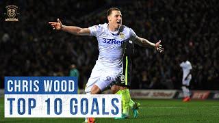 Top 10 goals: Chris Wood | Leeds United