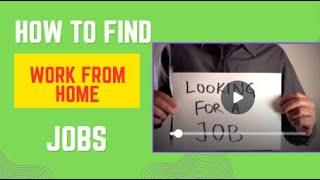 How to Find Work-from-Home Jobs