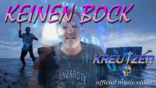 KREUZER - Keinen Bock - Official Music Video