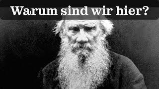 Der Philosoph, der den Sinn des Lebens gelöst hat | Leo Tolstoi