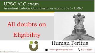 All doubts regarding eligibility - UPSC ALC exam 2023