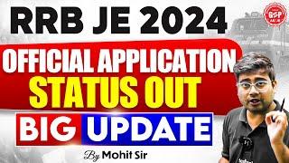 RRB JE 2024 | RRB JE 2024 Application Status Out | RRB JE 2024 Application Status Full Details