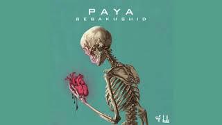 Paya - Bebakhshid