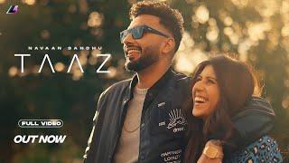 Taaz - Navaan Sandhu |Khan Bhaini New Punjabi Song 2021 | JayB Singh | Latest Punjabi Song 2021