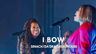 SINACH : I BOW featuring Da’dra GreatHouse (OFFICIAL VIDEO)