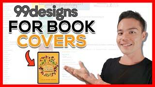 99 Designs for Book Covers - How to Get The Most Out of Your Order