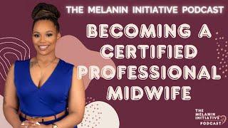 From Teen Mom to a Certified Professional Midwife