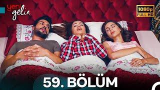 Yeni Gelin 59. Bölüm Full HD