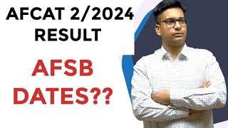 AFCAT 2 2024 Expected AFSB dates | afcat result updates | afcat 2 latest notification | afcat 2024