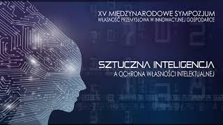 XV Międzynarodowe Sympozjum „Własność przemysłowa w innowacyjnej gospodarce”