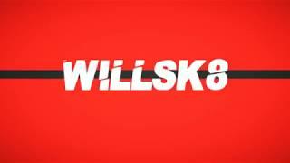 new intro for willsk8