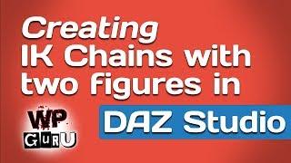 Creating IK Chains between two figures in DAZ Studio