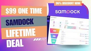  Samdock Lifetime Deal | Better Than HubSpot, Pipedrive, and Salesforce | 96% Discount | $99 Only