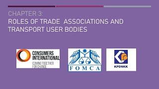 (TPT350) Chapter 3: Roles of Trade associations and transport user bodies
