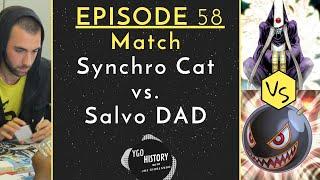 Yu-Gi-Oh History w/Joe Giorlando: Synchro Cat vs. SalvoDAD (2009)