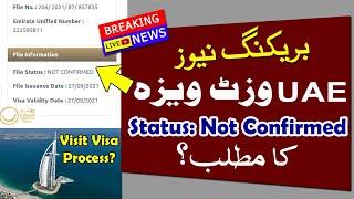 What is Visa Not Confirmed? UAE Dubai Visit Visa Process Explained