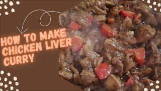 How To Make Chicken Liver Curry | kolija Bhuna Recipe