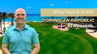 10 Razones Para Invertir en República Dominicana en 2025 