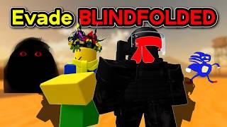 I Played Evade BLINDFOLDED (ft. @SUELILOPSS)