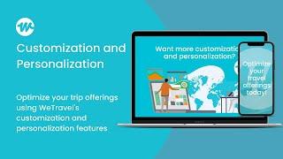 Optimize Your Trip Offerings  WeTravel's Customization & Personalization Options