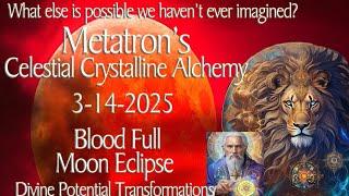 The Metatron Blood Moon Eclipse: Your Transformation Awaits