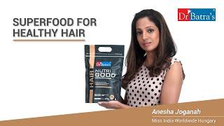 Unlock the Secret Language of Your Hair!  Dr Batra’s Nutrigood Hair Superfood Review ‍️‍️