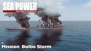 Sea Power mission : Baltic Storm