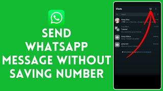 How to Send WhatsApp Message Without Saving Number