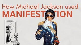 How Michael Jackson Used Manifestation! (It Works!)