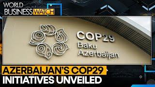 Azerbaijan introduces voluntary climate actions in COP29 | World Business Watch