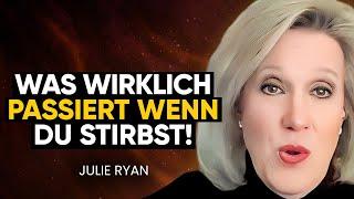 Psychic erklärt, was wirklich passiert, wenn geliebte Menschen sterben und weitergehen! | Julie Ryan