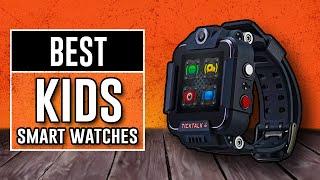 Best Kids Smart Watches - The Only 6 To Consider Today