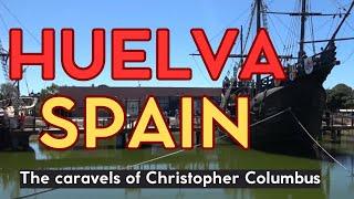 ️ HUELVA | SPAIN | HISTORY | FOOD | CURIOSITIES