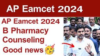 ap eamcet b pharmacy pharmacy counselling 2024 || ap eamcet bipc pharmacy counseling dates good news