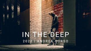 In The Deep | Vocal House, Deep House, Funky House | by Andrea Corso