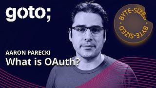 OAuth in 5 Minutes • Aaron Parecki • GOTO 2023