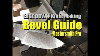 How to use the Mastersmith Pro Edge Down Knife making Bevel grinding Jig