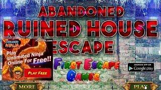 Abandoned Ruined House Escape First Escape Games .