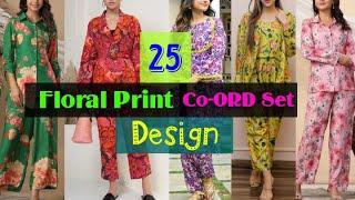 Top 25 Floral Print CO-ORD Set Design || Flower print cord set dress || floral co ord set for women