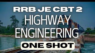 Highway Engineering for RRB JE - One Shot Complete Video