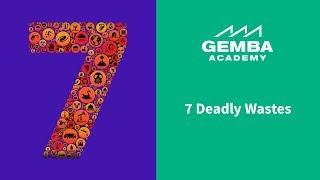 Learn How to Deal with the 7 Deadly Wastes (Lean Manufacturing)