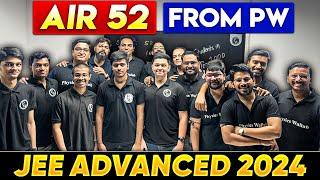 JEE Advanced AIR 52 from PW  JEE Advanced Results 2024 || PhysicsWallah 