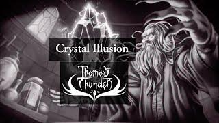 Thomas Thunder - Crystal Illusion (Official Music Video)