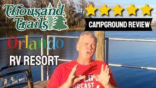 Thousand Trails Orlando | Campground Review | RV Life