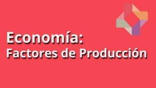 Factores de Producción