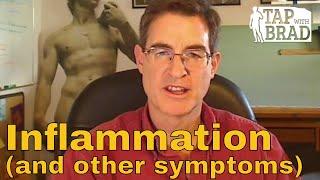 Inflammation (and other symptoms...) - (NOT intended as medical advice) - Tapping with Brad Yates