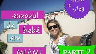 Dicas de Enxoval de bebê em Miami